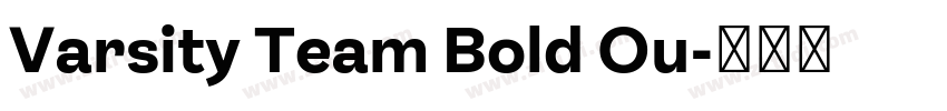 Varsity Team Bold Ou字体转换 Varsity Team Bold Ou字体转换
